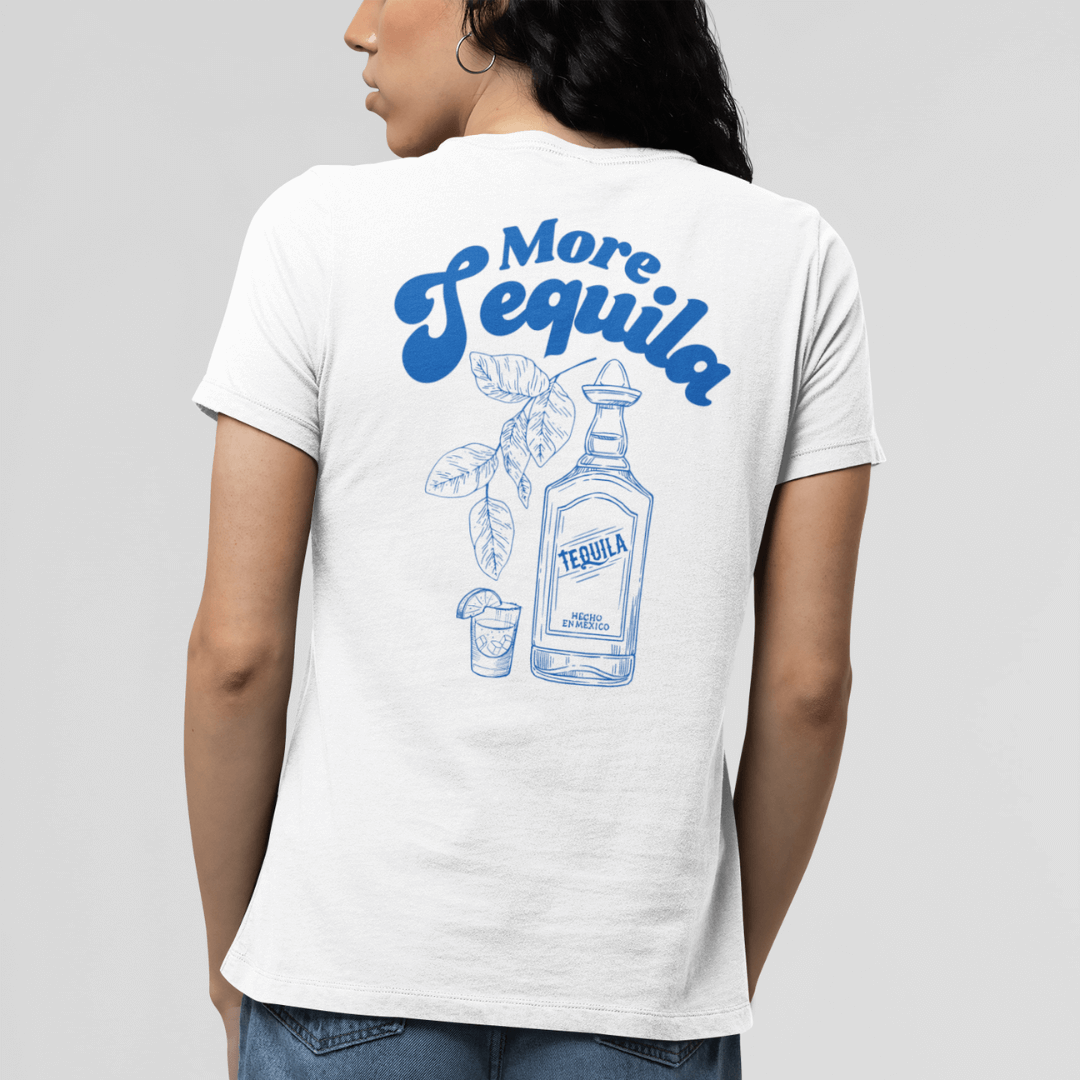 More Tequila T-Shirt